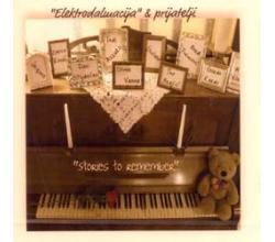 ELEKTRODALMACIJA & PRIJATELJI - Stories to remember, Album 2009 